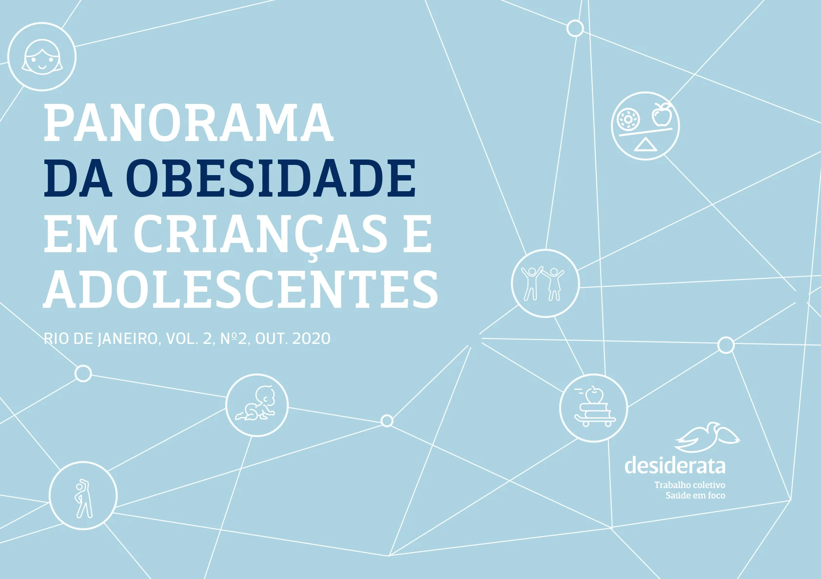 2º Panorama da Obesidade em Crianças e Adolescentes