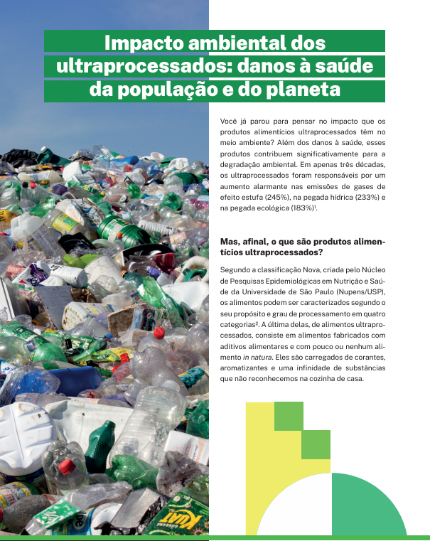 Impacto ambiental dos ultraprocessados: danos à saúde  da população e do planeta