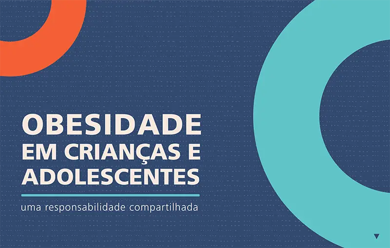 Obesidade em Crianças e Adolescentes: